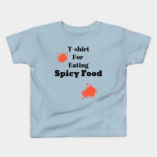 T-shirt For Eating Spicy Food Kids T-Shirt